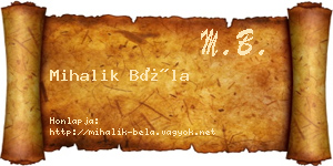 Mihalik Béla névjegykártya